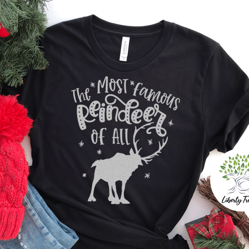 GLITTER The Most Famous Reindeer Of All Shirt