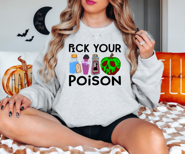 Pick Your Poison Sweatshirt