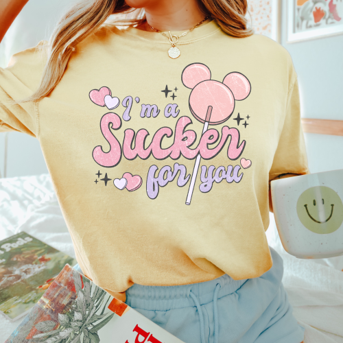 I’m A Sucker for You Comfort Colors Shirt