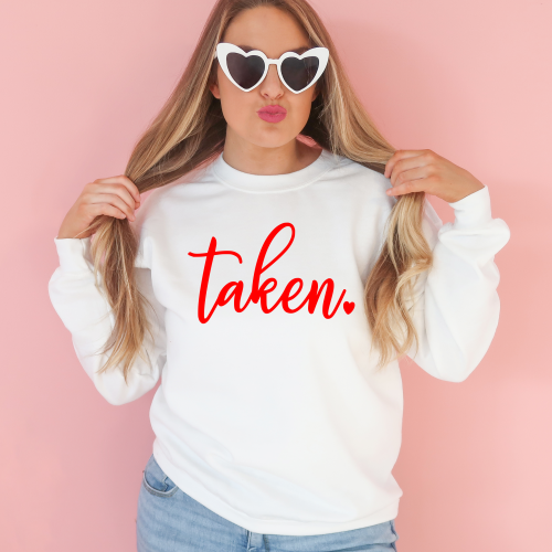 Taken Valentine’s Day Sweatshirt