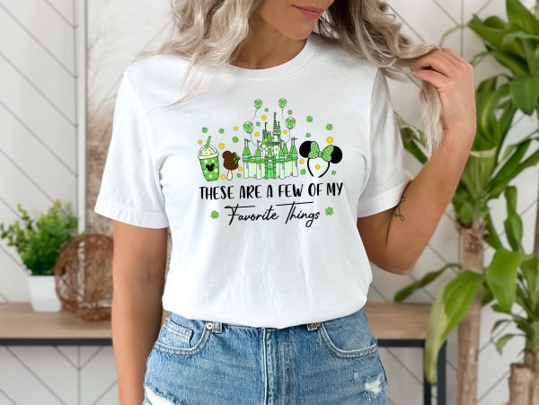 These Are A Few Of My Favorite Things shirt