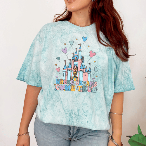 Where Dreams Come True Comfort Colors Colorblast Shirt