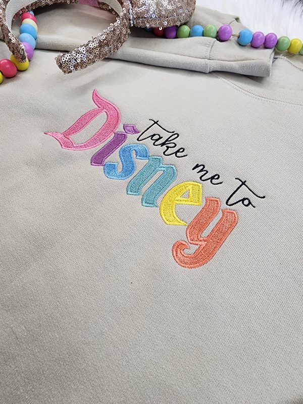 Take Me To Disney Embroidered Sweatshirt