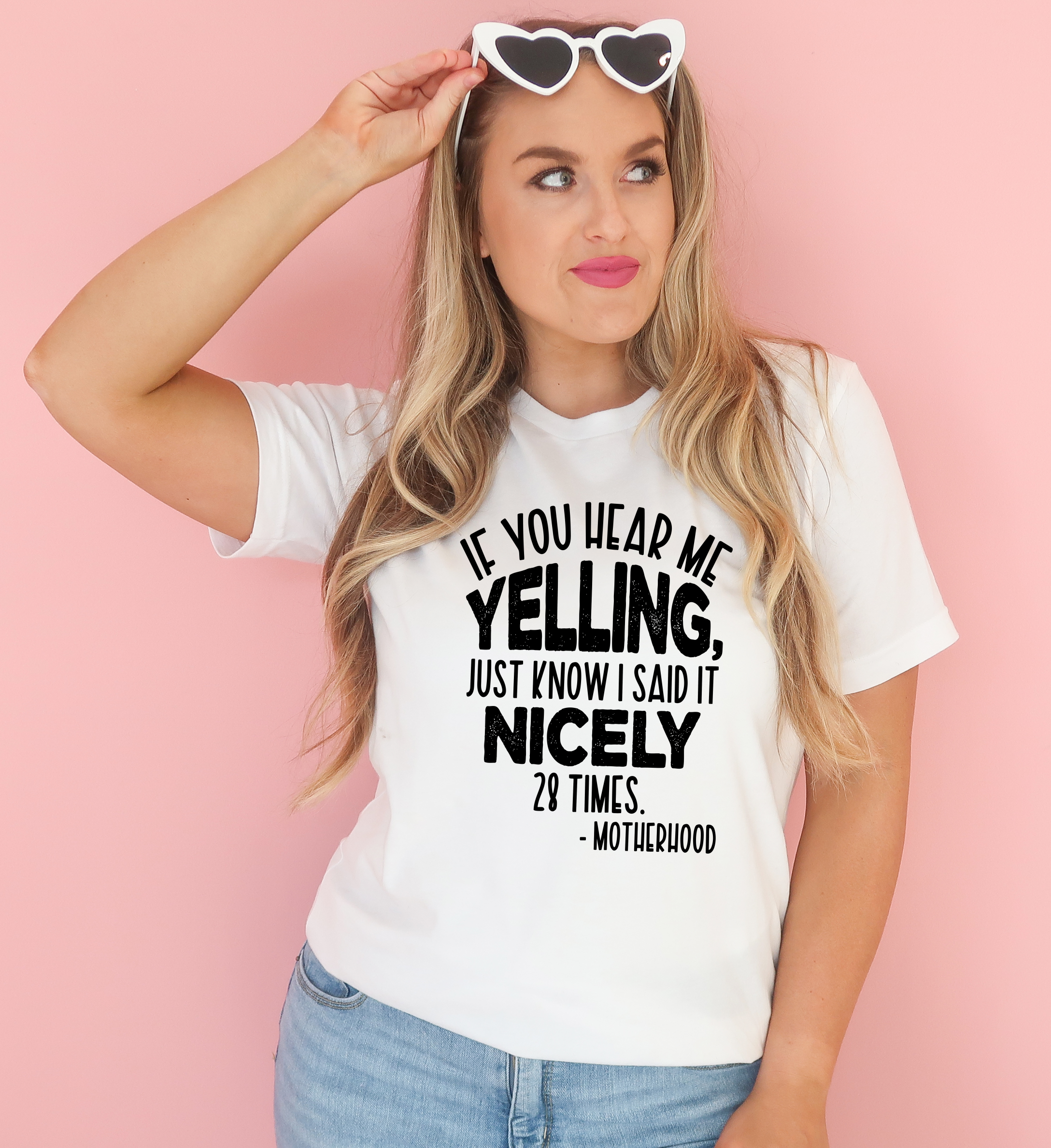 If You Hear Me Yelling, Just Know I Said it Nicely 28 Times Shirt