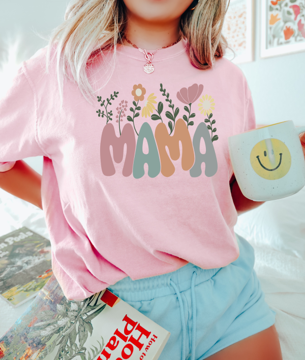 Mama Flowers Comfort Colors Shirt