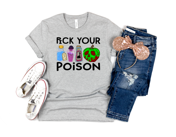 Pick Your Poison Shirt