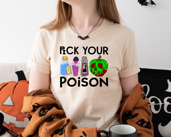 Pick Your Poison Shirt