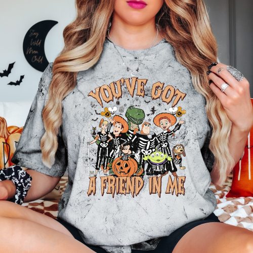 You’ve Got A Friend In Me Halloween Comfort Colors Colorblast Shirt